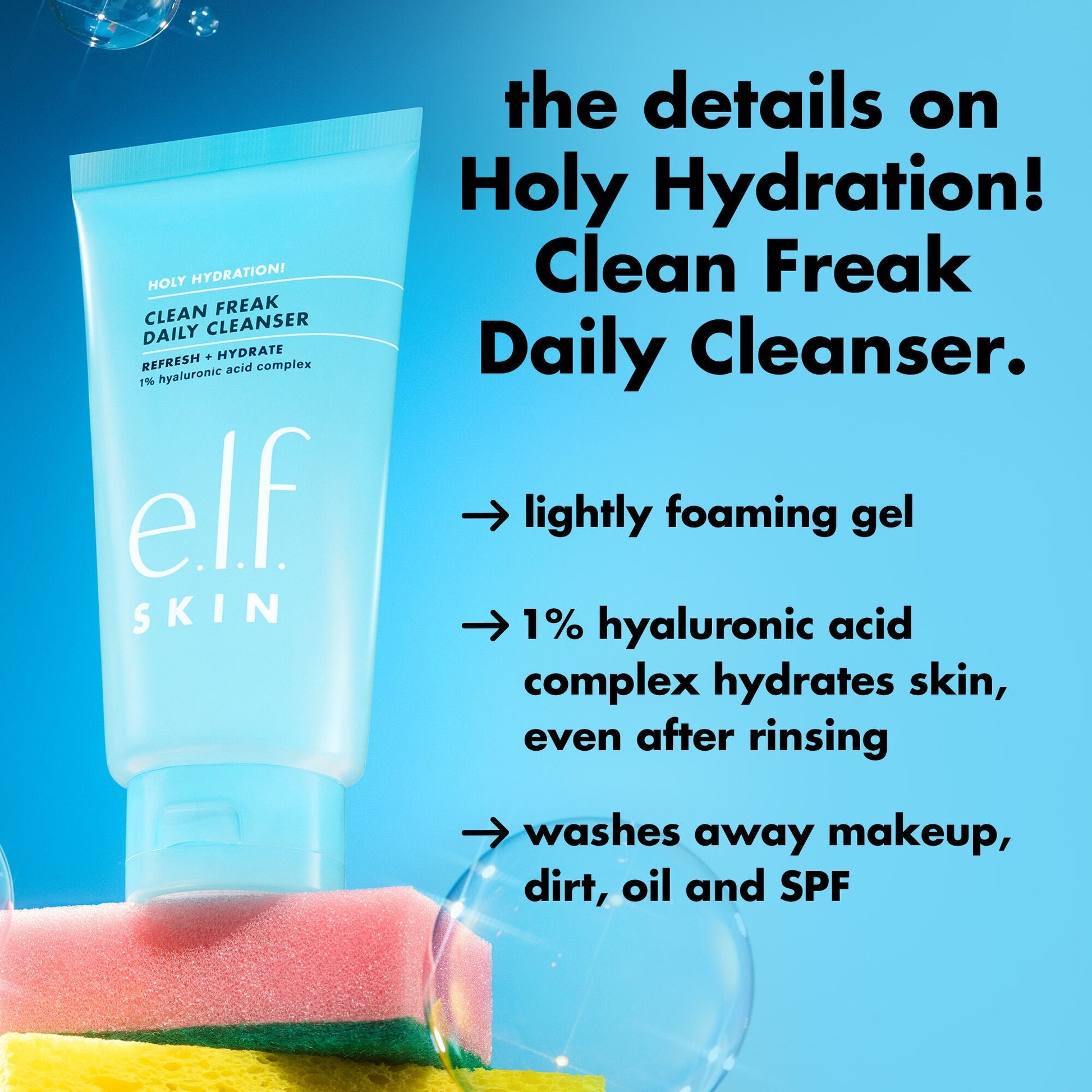 holy-hydration-clean-freak-daily-cleanser-d4 0226_EDU_HHCleanFreak_Details_eab7803d-bc28-47f0-a7b8-bc2b00e3b25d.jpg