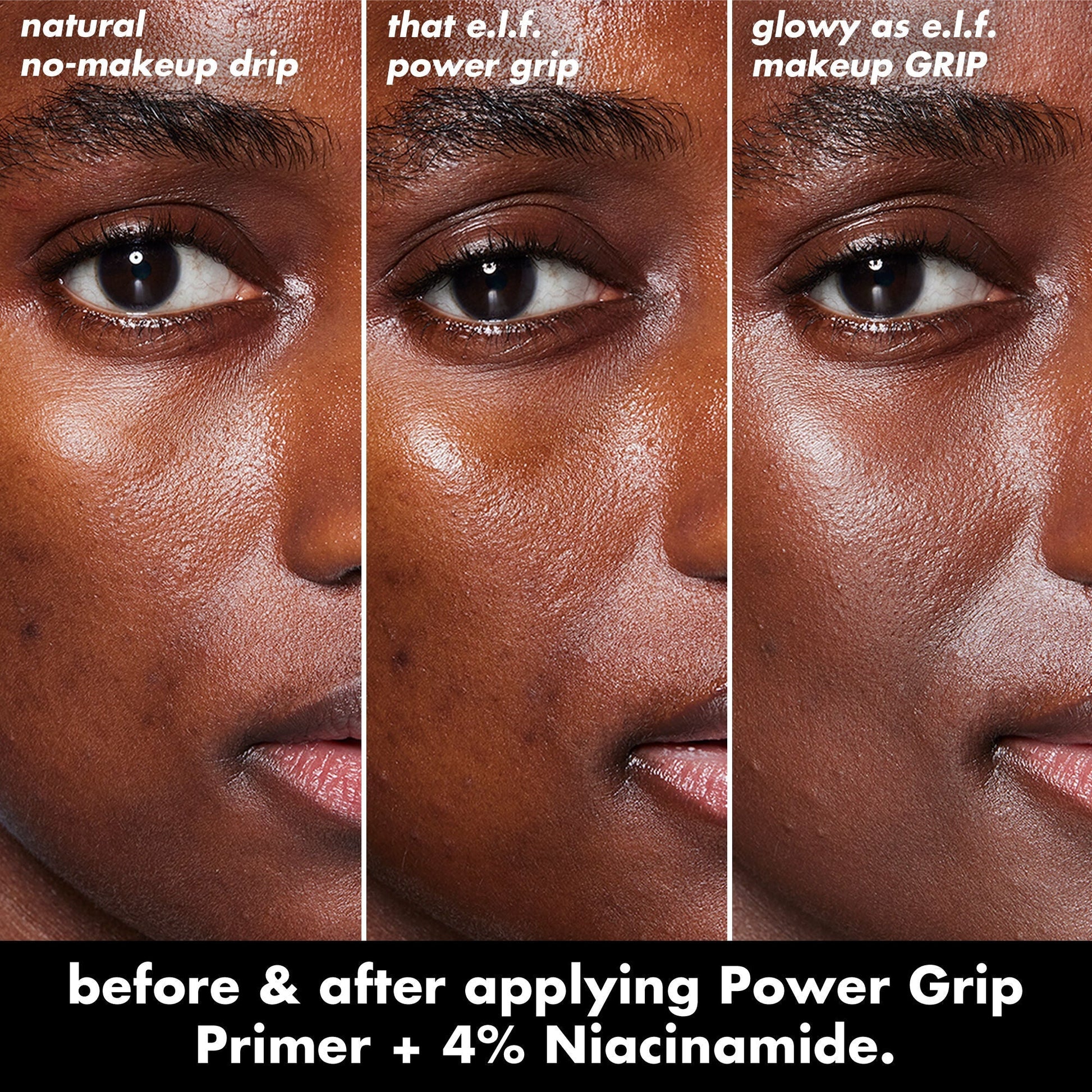 power-grip-primer-4-niacinamide-i8 0226_EDU_PowerGripPrimerNiacinamide_BA_Triptych1.jpg