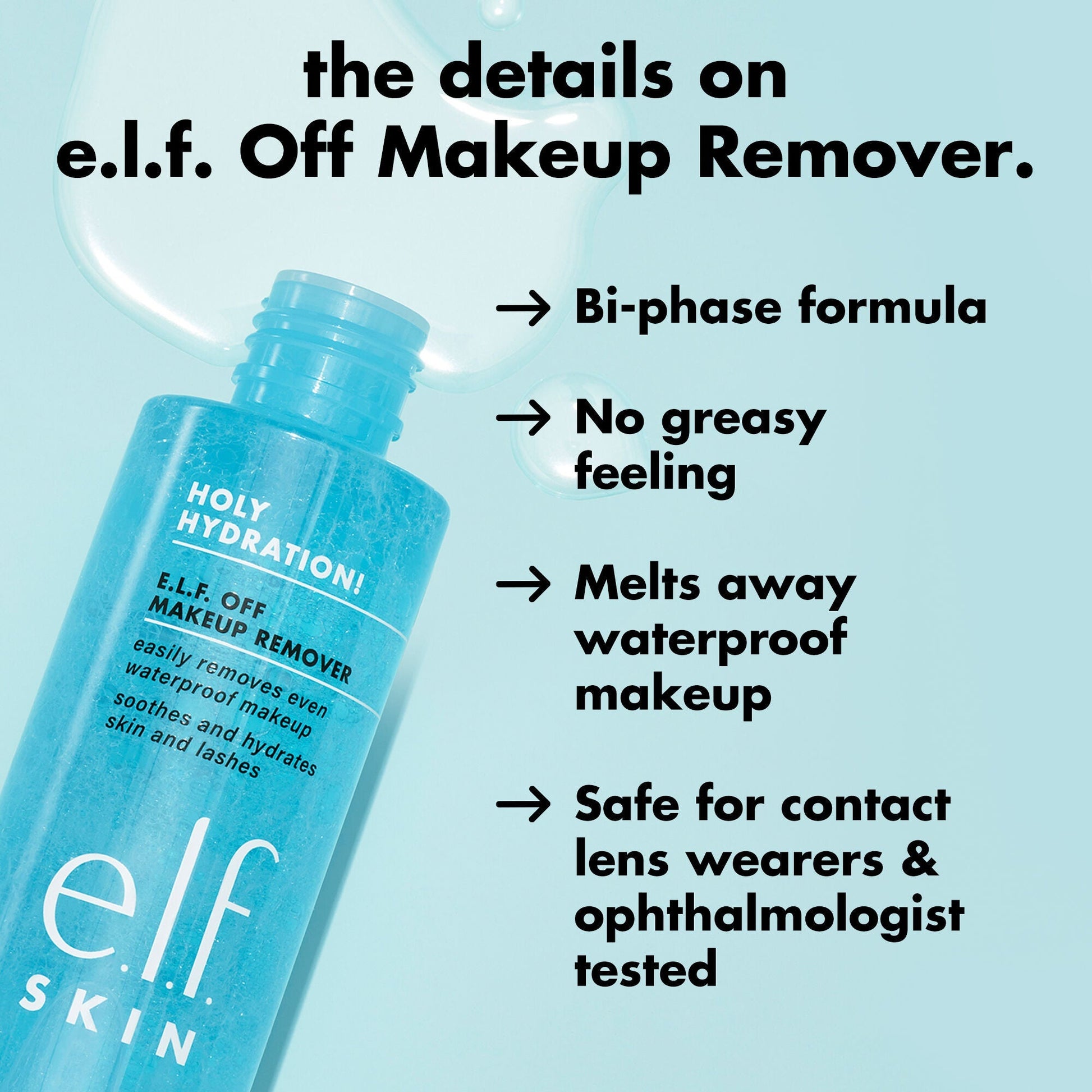 holy-hydration-e-l-f-off-makeup-remover-w0 0326_EDU_ELFOFF_MAKEUPREMOVER_Details.jpg