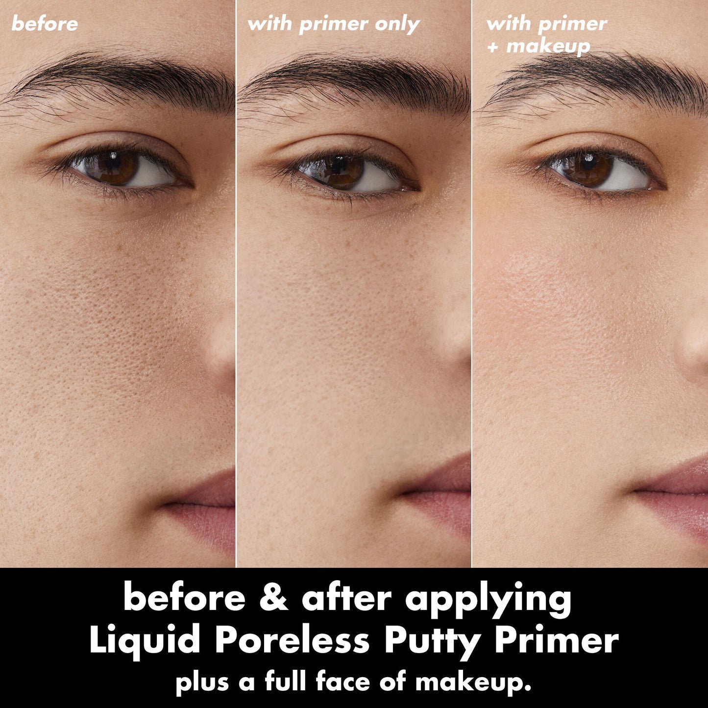 liquid-poreless-putty-primer-s4 0326_EDU_LiquidPorelessPuttyPrimer_BA_TRIPTYCH_Patrick.jpg