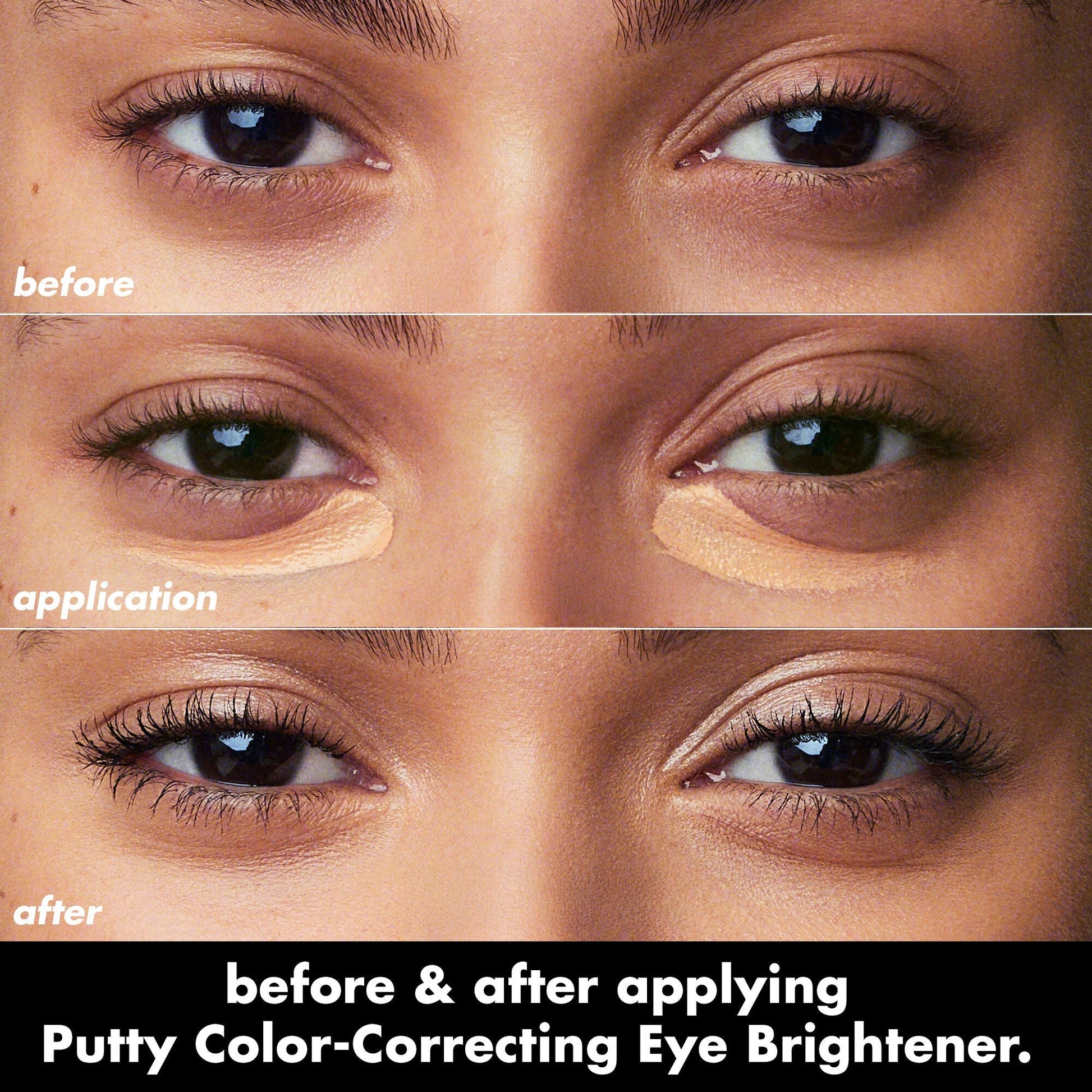 putty-color-correcting-eye-brightener-w4 0426_EDU_PuttyColorCorrectingEyeBrightener_BA_dcb4dc5f-7cb2-49db-8516-e40e9308d2af.jpg